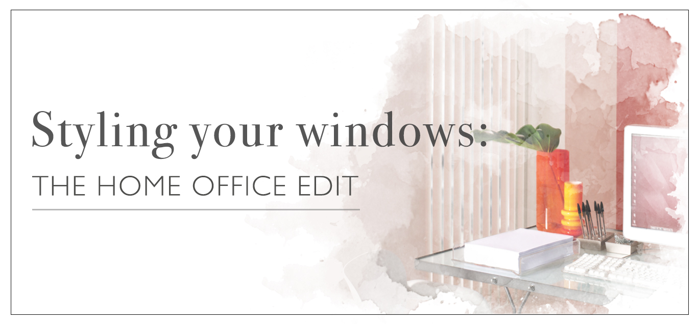 Styling Your Windows: The Home Office Edit